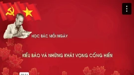 Học Bác mỗi ngày: Kiều bào và những khát vọng cống hiến