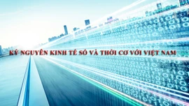 Tin tức TV: Kỷ nguyên kinh tế số và thời cơ với Việt Nam