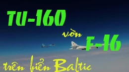 Xem máy bay ném bom Tu-160 Nga 'vờn' chiến đấu cơ NATO trên biển Baltic