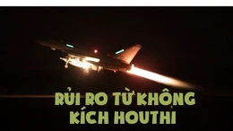 Tiêu điểm quốc tế: Rủi ro từ những cuộc không kích của Mỹ chống Houthi