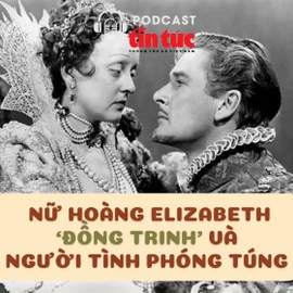 Hồ sơ mật: Nữ hoàng Elizabeth 'đồng trinh' và người tình phóng túng